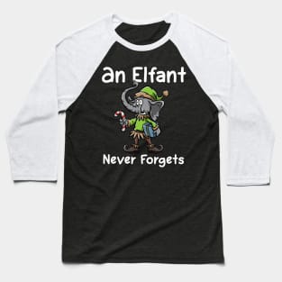 Christmas Elephant Funny Elf Costume An Elfant Never Forgets Baseball T-Shirt